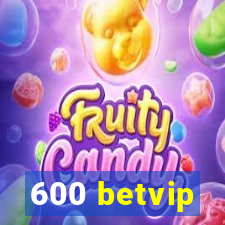 600 betvip